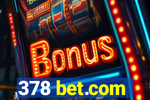 378 bet.com